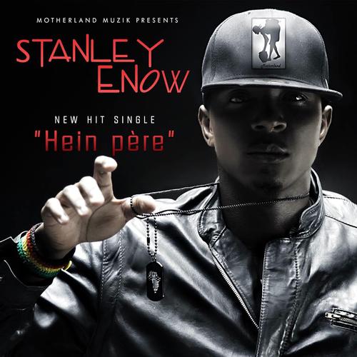 Stanley Enow Hein Pere