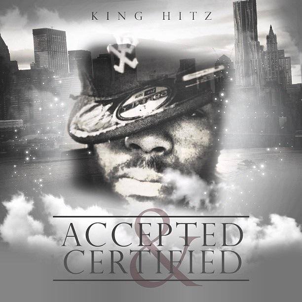 King Hitz Accepted and Certified